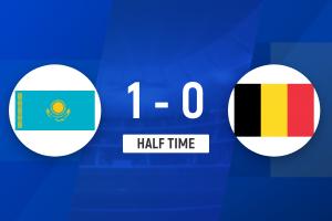 半场-泰特送礼萨特帕耶夫破门 比利时0-1落后哈萨克斯坦